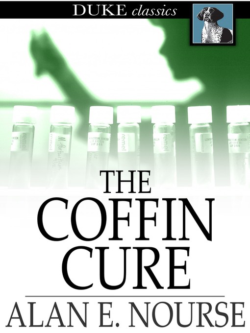 Title details for The Coffin Cure by Alan E. Nourse - Wait list